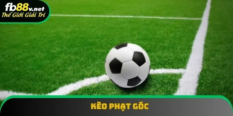 Kèo phạt góc còn có tên gọi khác là Corner Betting